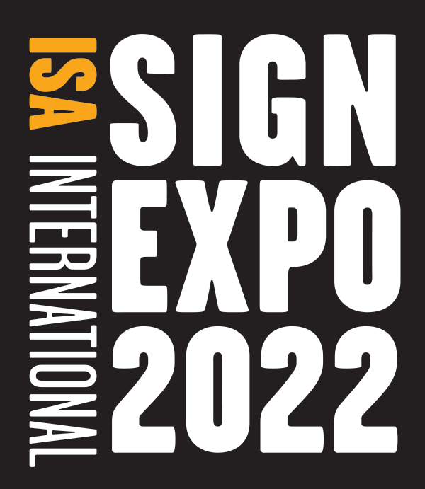 ISA SIGN EXPO – Atlanta, GA May 4-6, 2022